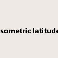 isometric latitude是什么意思