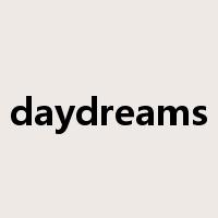 daydreams是什么意思