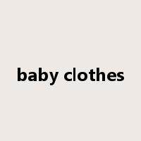 baby clothes是什么意思