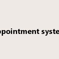 appointment system是什么意思