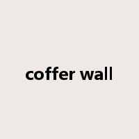 coffer wall是什么意思