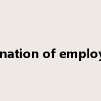 Termination of employment是什么意思