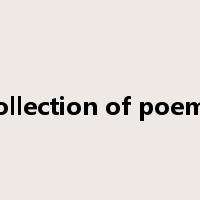 collection of poems是什么意思