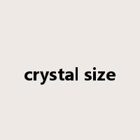 crystal size是什么意思