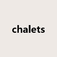 chalets是什么意思