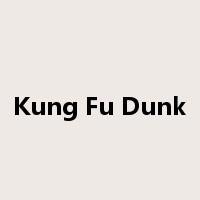 Kung Fu Dunk是什么意思