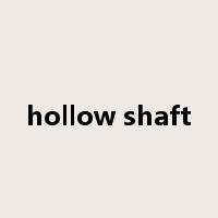 hollow shaft是什么意思
