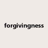 forgivingness是什么意思