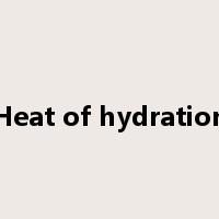 Heat of hydration是什么意思