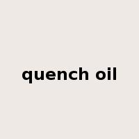 quench oil是什么意思