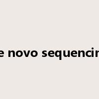 de novo sequencing是什么意思
