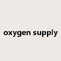 oxygen supply是什么意思