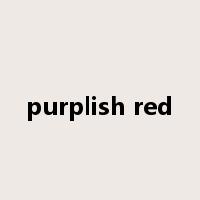 purplish red是什么意思