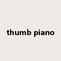 thumb piano是什么意思