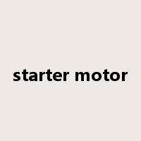 starter motor是什么意思