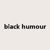 black humour是什么意思