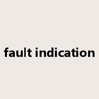 fault indication是什么意思