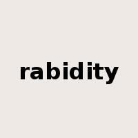 rabidity是什么意思