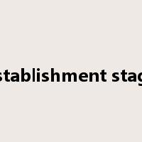 Establishment stage是什么意思