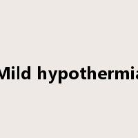 Mild hypothermia是什么意思