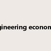 engineering economics是什么意思