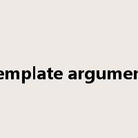 template argument是什么意思