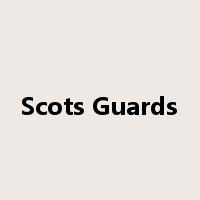 Scots Guards是什么意思