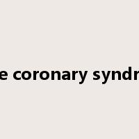 acute coronary syndrome是什么意思
