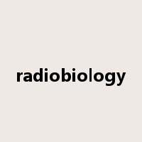radiobiology是什么意思