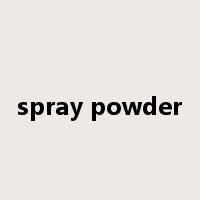 spray powder是什么意思