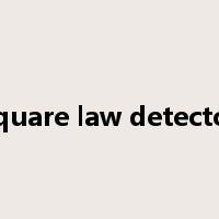 square law detector是什么意思