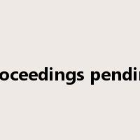 proceedings pending是什么意思