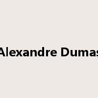 Alexandre Dumas是什么意思