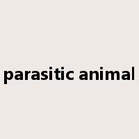 parasitic animal是什么意思