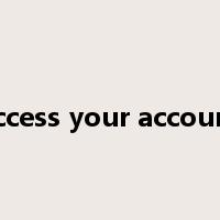 access your account是什么意思
