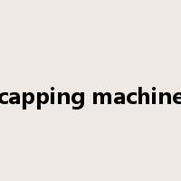 capping machine是什么意思