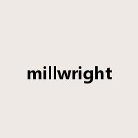 millwright是什么意思