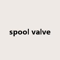 spool valve是什么意思