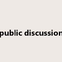 public discussion是什么意思