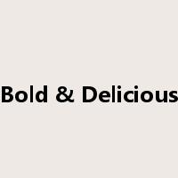 Bold & Delicious是什么意思