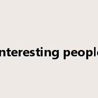 interesting people是什么意思