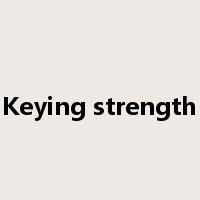 Keying strength是什么意思