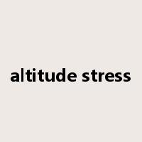 altitude stress是什么意思
