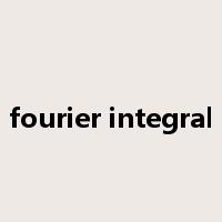 fourier integral是什么意思
