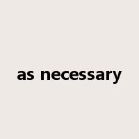 as necessary是什么意思