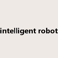 intelligent robot是什么意思