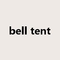 bell tent是什么意思