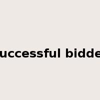 successful bidder是什么意思