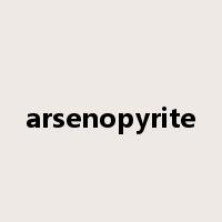 arsenopyrite是什么意思