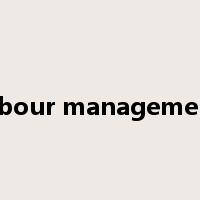 labour management是什么意思